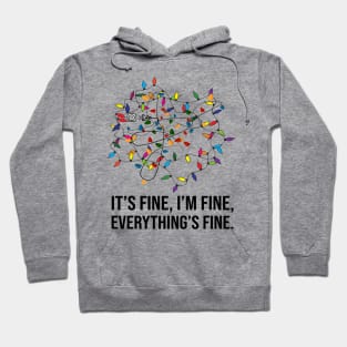 It's Fine I'm Fine Everything Is Fine Christmas Lights Gift Hoodie